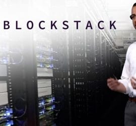 Blockstack: A New Internet That Brings Privacy & Property Rights to Cyberspace
