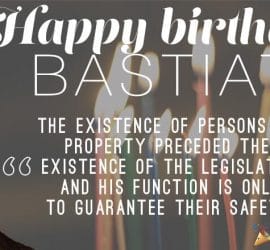 Happy 217th Birthday to French Classical Liberal Economist Frederic Bastiat!