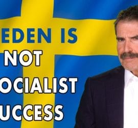 Sweden Not a Socialist Success - John Stossel