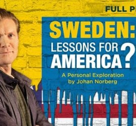 Sweden: Lessons for America? - Free To Choose Network