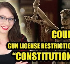 Court Rules Gun License Restrictions Are "Constitutional" - Liberty Doll