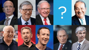 9 of the 10 Richest People in the World Are Self-Made Entrepreneurs
